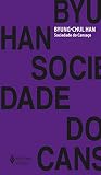 Livro Sociedade do Cansaço – Byung-Chul Han